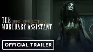 The Mortuary Assistant  Official Definitive Edition Announcement Trailer [upl. by Nnave]