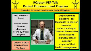 ROJoson PEP Talk MAR  Missed Breast Mass on Ultrasound Found by Breast Surgeon [upl. by Ahsilif]