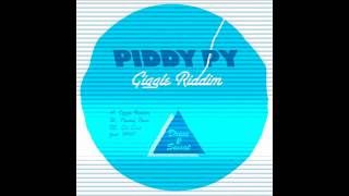 Piddy Py  Giggle Riddim HQ [upl. by Lambrecht692]