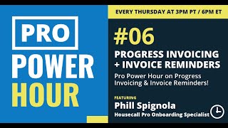 Pro Power Hour Progress Invoicing amp Invoice Reminders [upl. by Noskcire]