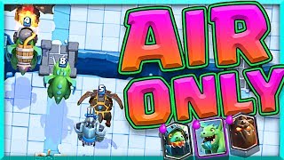 WILL THIS WORK Clash Royale ALL AIR CHALLENGE [upl. by Asenad]