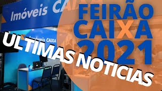 FEIRÃO CAIXA 2021 informações relevantes diretamente do pessoal da caixa para vocês [upl. by Nivrem]