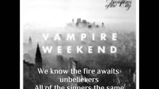 Vampire Weekend  Unbelievers LYRICS [upl. by Pigeon]