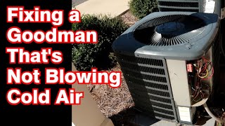 Goodman Air Conditioner Not Blowing Cold Air [upl. by Riek]