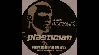 Plastician  Export [upl. by Annelise]