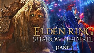 So It Begins Anew  Elden Ring Shadow of the Erdtree  Part 1 [upl. by Wilma294]