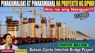 Hala Grabe BataanCavite Interlink Bridge Project Tuloy pa ba [upl. by Aidan938]