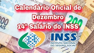 Calendário Oficial de Dezembro 14º Salário do INSS [upl. by Donelson]