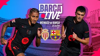 🔴 BARÇA LIVE  AS MONACO VS FC BARCELONA  UEFA CHAMPIONS LEAGUE 2425 ⚽ [upl. by Enelez]