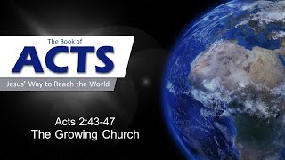 The Growing Church Acts 24347 Sermon [upl. by Ploss936]