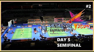 Badminton KFF Singapore Open 2024  SemiFinal Part 2 [upl. by Koval422]