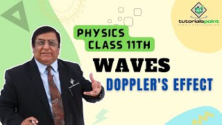 Class 11th – Dopplers Effect  Waves  Tutorials Point [upl. by Intisar]