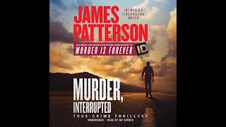 01 Murder Interrupted  by James Patterson  AUDIOBOOKS FULL LENGTH [upl. by Valenka]