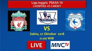 Siaran Langsung Liga Inggris Malam ini LIVERPOOL VS CARDIFF Live streaming di tvbersamacom [upl. by Rockwood]