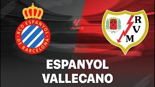 RCD Espanyol de Barcelona vs Rayo Vallecano 🔴Live Match Today⚽🎬 [upl. by Viviane340]