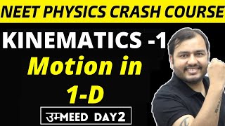 KINEMATICS 01  Motion in a Straight Line  1D Motion  NEET Physics Crash Course [upl. by Dowski]