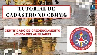 Como fazer o cadastro no Corpo de Bombeiros de Minas Gerais  Cadastro no SIGeA [upl. by Gazzo423]