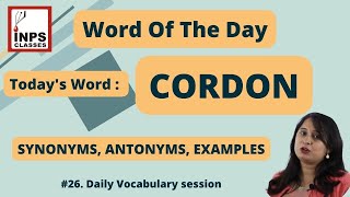 CORDON MEANINGSYNONYMS AND ANTONYMSEXAMPLES  Word of the day  Daily Vocabulary [upl. by Yentterb]