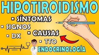 HIPOTIROIDISMO  TODO lo que DEBES SABER Síntomas y Signos Causas DiagnósticoTratamiento⚡RESUMEN [upl. by Sigismond384]