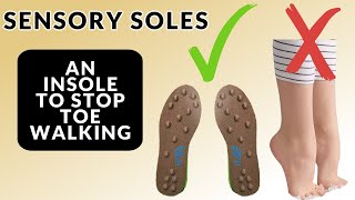 Sensory Soles To Stop Toe Walking Sensory Insoles For Toe Walking [upl. by Granoff421]