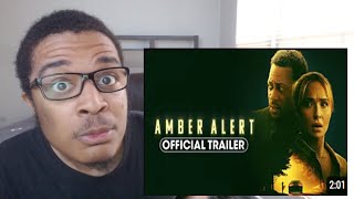 Amber Alert Official Trailer REACTION [upl. by Oivlis]