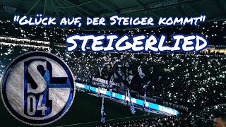 Das quotSteigerliedquot Auf Schalke mit 62000 Fans I quotGlück auf der Steiger kommtquot [upl. by Cassella]