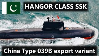 Pakistans new Hangor Class submarines  Chinese Type 039B export variant [upl. by Cacilia242]