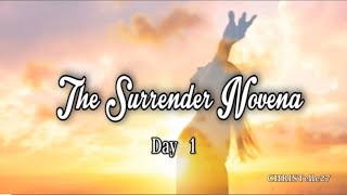 The Surrender Novena  Day 1 [upl. by Ytsim]