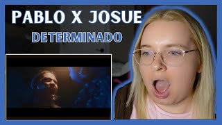 PABLO x JOSUE DETERMINADO Official MV REACTION [upl. by Ahsen]