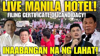 LIVE FILING CERTIFICATE OF CANDIDACY MANILA HOTE HETO NA SILA [upl. by Nava]