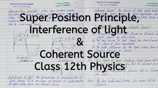 Super Position Principle Interference of Light Coherent Source Chapter 10 Wave Optics Class 12 [upl. by Oirasan]