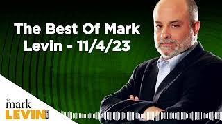 The Best Of Mark Levin  11423 [upl. by Cotterell]