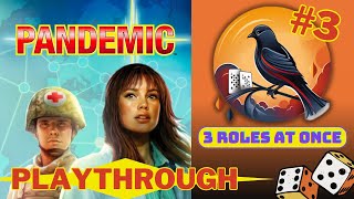 Pandemic Board Game Playthrough  3 roles at once [upl. by Anitaf829]