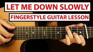 Alec Benjamin  Let Me Down Slowly  Fingerstyle Guitar Lesson Tutorial How to Play Fingerstyle [upl. by Nyrac]