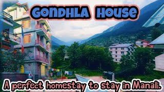 Homestay in Manali  Gondhla House  Manali tour [upl. by Goldin]