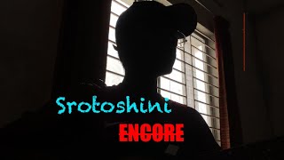 ENCORE Srotoshini  Guitar Cover  Zeehadul Islam [upl. by Tate]