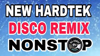 💥NEW VIRAL🔥DISCO NONSTOP HARDTEK REMIX Part 2 DJ JERIC TV [upl. by Anrahc]