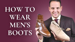 How To Wear Men’s Boots 101  5 Best Boot Styles Chukka Chelsea Jodhpur Balmoral amp Winter Boots [upl. by Oletta87]