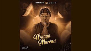 Fortunator  Wanga Murena Official Audio feat DJ GunDo SA [upl. by Lehcnom957]