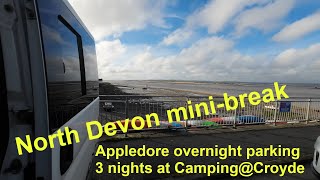 Campervan trip to Appledore The Quay and Croyde CampingCroyde Trip 52 [upl. by Denby]