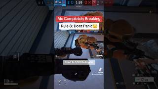 Me Completely Breaking Rule 8 Dont Panic🫣 rainbowsixsiege rainbowsix rainbow6 r6siege r6 r6s [upl. by Thorrlow]