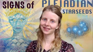 Pleiadian Starseeds signs amp characteristics [upl. by Wiltsey]