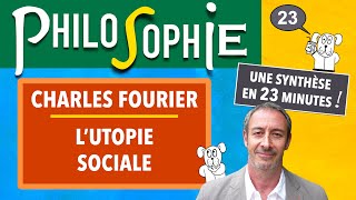 Philosophie UReP 23 — CHARLES FOURIER et lutopie sociale [upl. by Nyleve]