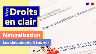 Naturalisation  quels sont les documents à fournir [upl. by Artined]