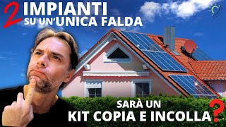 Due Impianti Fotovoltaici su un Unica Falda Abbiamo fatto un Kit Copia e Incolla 😱 [upl. by Kinsley]