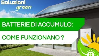 BATTERIA di accumulo per FOTOVOLTAICO COME FUNZIONA  81 [upl. by Hildick]