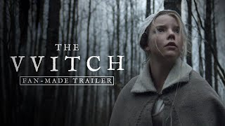 The Witch  Trailer Fanmade mild spoilers [upl. by Ellehcear509]