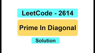 LeetCode  2614  Malayalam  Prime In Diagonal  Java  Solution [upl. by Bedelia739]