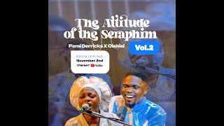 Femi Derricks and Olabisi The attitude of the seraphim 20 Spontaneous hymnal worship experience [upl. by Huoh391]