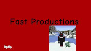 Fast Productions Intro Version A [upl. by Ahs618]